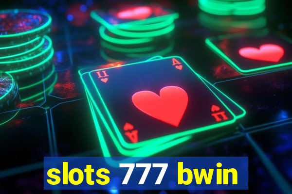 slots 777 bwin